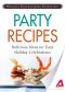 Holiday Entertaining Essentials Party Recipes