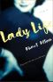 Lady Life, A Novel