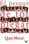 El Perquè De Tot Plegat