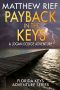 Payback in the Keys: A Logan Dodge Adventure (Florida Keys Adventure Series Book 13)