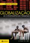 Globalização · as Consequências Humanas