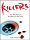 Killers · The Most Barbaric Murderers of Our Time