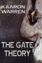 The Gate Theory