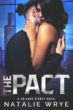 The Pact (Chicago Nights Book 2)