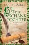 Die List der Schanktochter / Historischer Roman