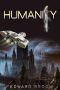 HUMANITY · A Post-Apocalyptic Sci-Fi Novel