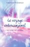 Le Voyage Extracorporel · Une Approche Novatrice