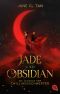 Jade und Obsidian · Die Legende der Zwillingsschwerter