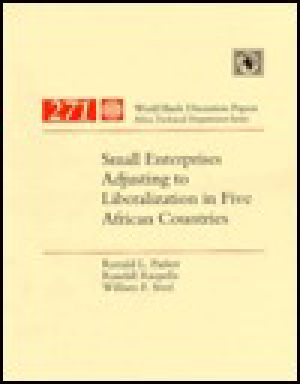 Small Enterprises Adjusting to Liberalization in Five African Countries