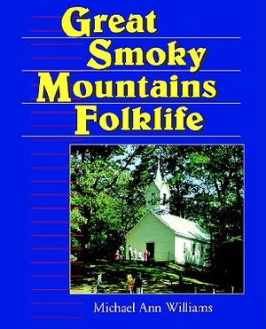 Great Smoky Mountains Folklife