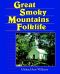 Great Smoky Mountains Folklife