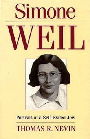 Simone Weil · Portrait of a Self-Exiled Jew