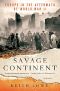 Savage Continent · Europe in the Aftermath of World War II