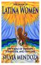 The Book of Latina Women · 150 Vidas of Passion, Strength, and Success