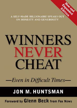 Winners Never Cheat · Even in Difficult Times, New and Expanded Edition