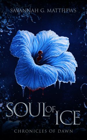 Soul of Ice: Chronicles of Dawn
