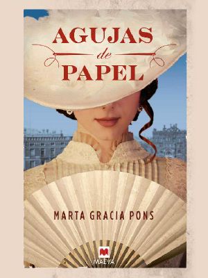 Agujas de papel (Grandes Novelas)