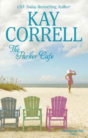 The Parker Cafe (Moonbeam Bay Book 2)