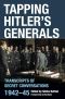 Tapping Hitler's Generals