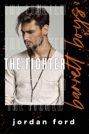 The Fighter (Barrett Boys Book 2)