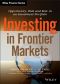 Investing in Frontier Markets · Opportunity, Risk and Role in an Investment Portfolio