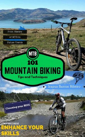 MTB - 101 Mountain Biking Tips and Techniques