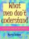 What Men Don't Understand