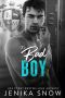 The Bad Boy: A Fake Relationship Romance (Black Mountain Book 2)