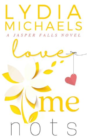 Love Me Nots (Jasper Falls Book 3)