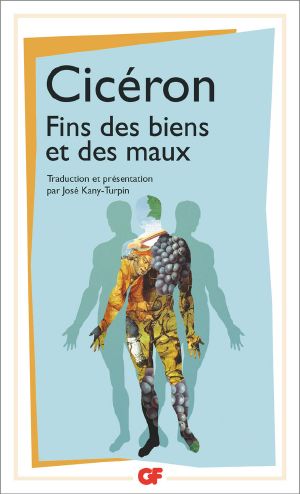 Fins Des Biens Et Des Maux (GF)