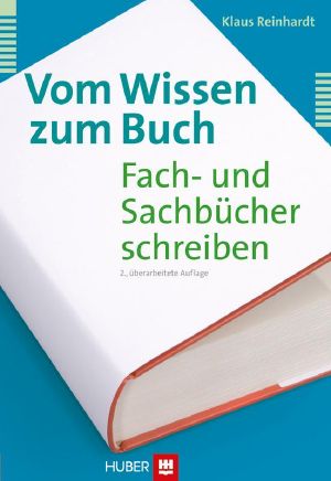 Vom Wissen zum Buch · Fach- und Sachbücher schreiben