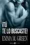 ¡Tú te lo buscaste! Libro 1