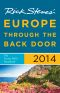 Rick Steves' Europe Through the Back Door 2014