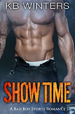 Show Time · A Bad Boy Sports Romance