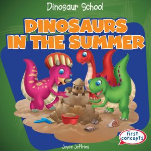 Dinosaurs in the Summer