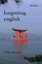 Forgetting English