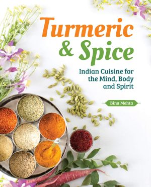 Turmeric & Spice · Indian Cuisine for the Mind, Body and Spirit