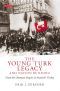 The Young Turk Legacy and Nation Building