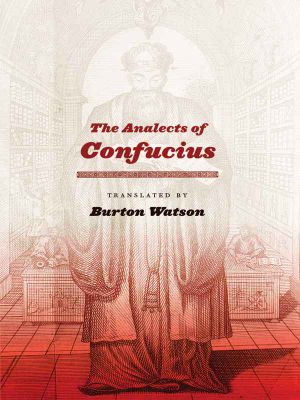 The Analects of Confucius (Translations From the Asian Classics)