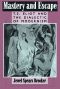 Mastery and escape: T.S. Eliot and the dialectic of modernism