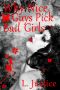 Why Nice Guys Pick Bad Girls