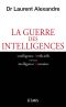 La Guerre Des Intelligences