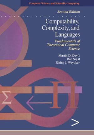 Computability, Complexity, and Languages · Fundamentals of Theoretical Computer Science (Computer Science and Scientific Computing)