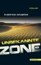Unbekannte Zone