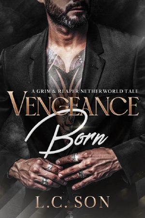 Vengeance Born · A Grim & Reaper Netherworld Tale