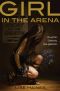 Girl in the Arena