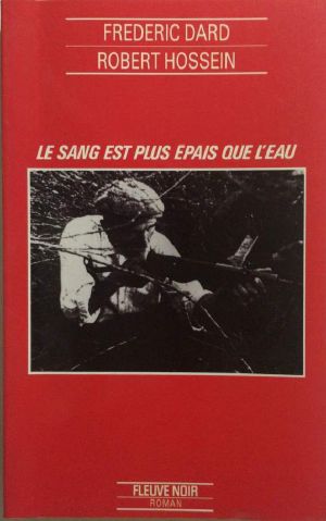 Le Sang Est Plus Épais Que L'Eau