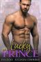 Lucky Prince · A Fake Fiance, Real Royal Wedding Romance