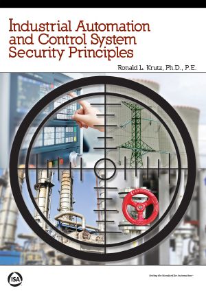 Industrial Automation and Control System Security Principles