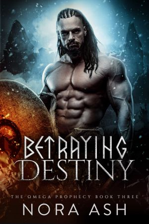 Betraying Destiny